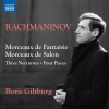 Rachmaninov: Morceaux de Fantasie, Morceaux de Salon - Giltburg (Naxos)